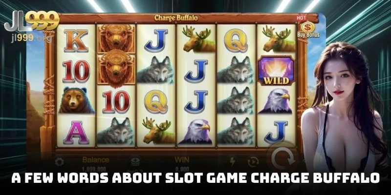 A few words about slot game Charge Buffalo