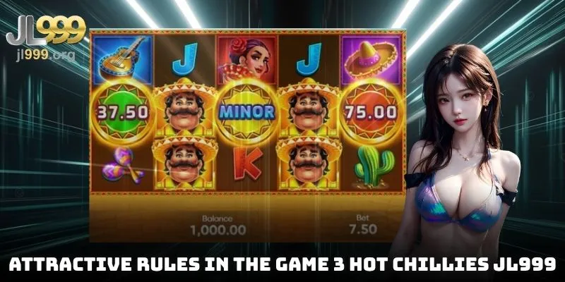 Attractive rules in the game 3 Hot Chillies JL999