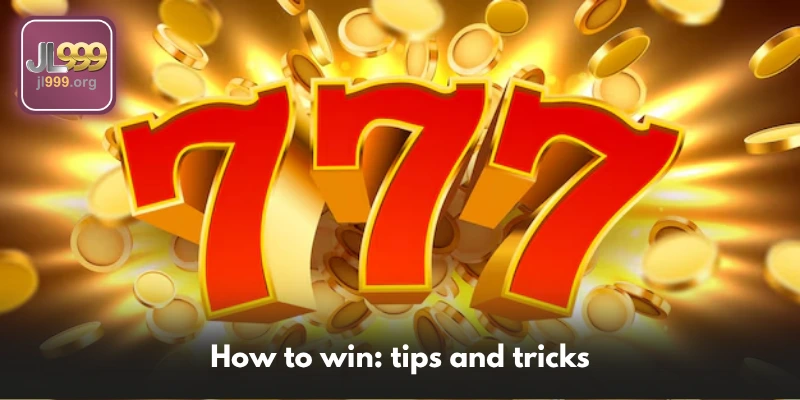 How to win tips and tricks