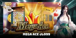 Mega Ace JL999